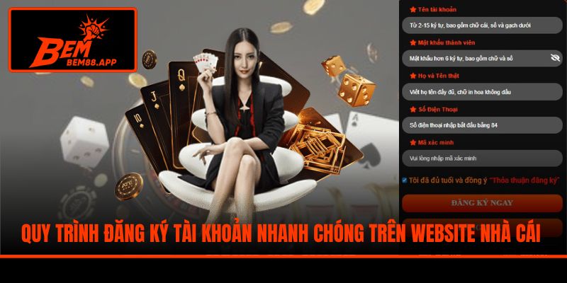 Quy trình đăng ký tài khoản nhanh chóng trên website nhà cái