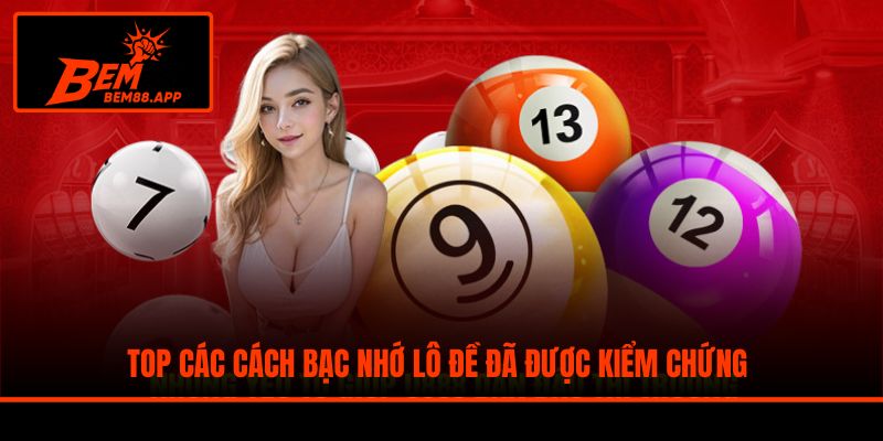 Top các cách bạc nhớ lô đề đã được kiểm chứng